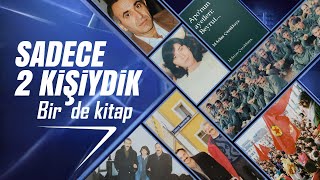 Sadece İki Kişiydik, Bir de Kitap (Apo'nun Ayetleri'nin Hikayesi)