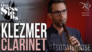 #TSODailyDose Klezmer Clarinet with Andrew Seymour