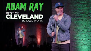 Best of Cleveland | Adam Ray Comedy