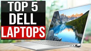 Top 5: Best Dell Laptop 2021