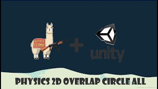 Unity Basics: Physics 2D Overlap Circle All