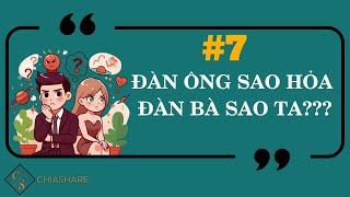 ChiaShare#7:   Đàn ông sao hoả đàn bà sao ta?