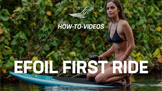 Lift eFoil How-To: Your First Ride - Video #5