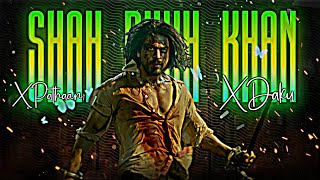 Daku X Pathaan ( Shan Rukh Khan ) | Pathan | EFX status | Shah Rukh status