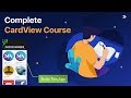 CardView Complete Course - Learn CardView from zero to hero - Make CardView App