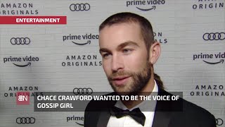 Chace Crawford's Gossip Girl Dreams