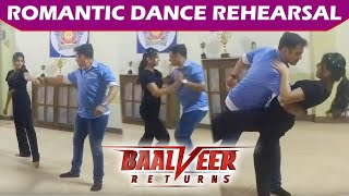 Baalveer Returns: Dev & Anahita Romantic Dance Rehearsal |  Debo & Ananya | Watch Video