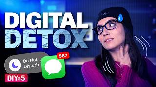Digital Detox Diy In 5 Ep 271