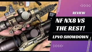 Nightforce NX8 Versus Other LPVOs