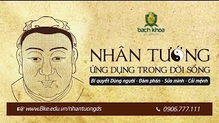 NHÂN TƯỚNG TRONG ĐỜI SỐNG - Khóa học đặc biệt - Trần Việt Quân