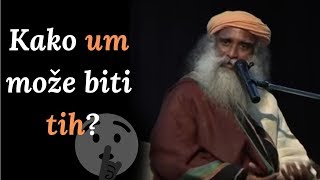 Kako utišati um? | Sadhguru