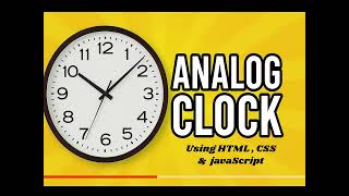 Analog Clock Using HTML, CSS & javaScript | codeWithBikash | WebDevelopment
