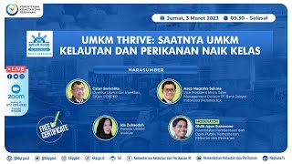 [ Bincang Bahari ] - UMKM Thrive: Saatnya UMKM Kelautan dan Perikanan Naik Kelas