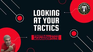 **LIVE** Looking at your tactics on Football Manager 2021