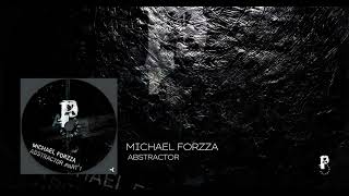 Michael Forzza - Abstractor 1.0 - Original Mix [Official Video]