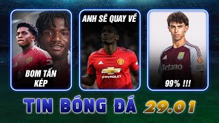 TIN SÁNG (29/1): MAN UTD NỔ BOM TẤN KÉP; CÚ SỐC POGBA; VILLA CHIÊU MỘ JOAO FELIX