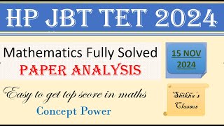 HP JBT Tet Nov 2024 || Maths Section || Answer key || Fully Solved Maths Section|| 15 Nov 2024