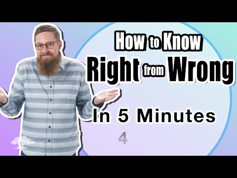 How do you describe someone who knows right from wrong?