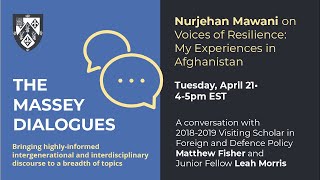 Massey Dialogues: Nurjehan Mawani on Voices of Resilience: My Experiences in Afghanistan