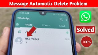 WhatsApp Message Automatic Delete Problem Solved | Whatsapp new update message auto delete