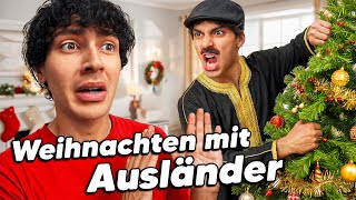 Wenn Ausländer Weihnachten feiern würden... 😳😂 |  Mohi__07