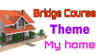 My Home In English I Bridge Course Theme I Introduced Family Members I AP VARADHI VIDEOS I tlm4all