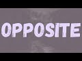 NBA Youngboy - Opposite (Lyrics)