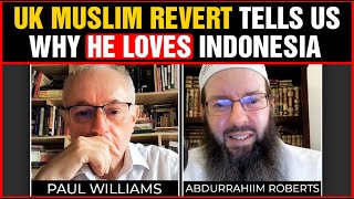 UK Muslim revert Abdurahiim Roberts tells us why he LOVES Indonesia