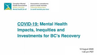 Webinar | COVID-19: Mental Health Impacts, Inequities and Investments for BC's Recovery