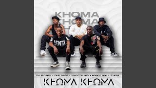 DJ Khayber - Khoma Khoma (Official Audio) feat. OHP Sage, Uncool MC, Sykes \u0026 Robot Boii