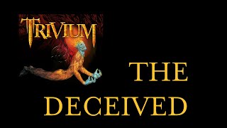 @matthewkheafy- 'The Deceived' (@trivium) - Guitar Playthrough