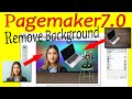 Remove background of an image in pagemaker 7.0||how to Delete background of image in adobe pagemaker