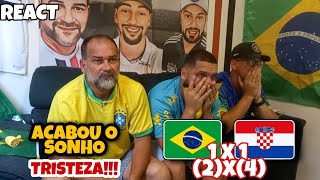 REACT BRASIL 1 (2)x(4) 1 CROÁCIA - QUE TRISTEZA! SONHO DO HEXA ACABOU