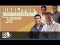 Llámame, Los Diablitos (30 Mejores)- Audio