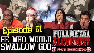 Fullmetal Alchemist: Brotherhood - Episode 61 He Who Would Swallow God - Group Reaction