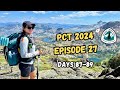 PCT 2024 Episode 27: Desolation - Days 87-89 on the Pacific Crest Trail