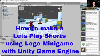 How to make a Let's Play Shorts using Lego Minigame with Unity Game Engine