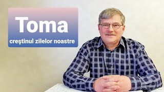 Fratele Gicuță Zvîncă - Toma, creștinul zilelor noastre