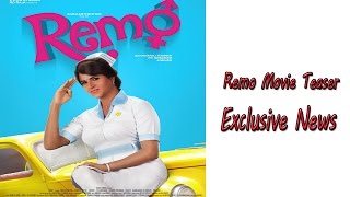 Remo Movie Teaser Exclusive News