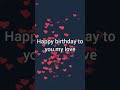 Heart Touching Happy Birthday Wishes For gf #girlfriend