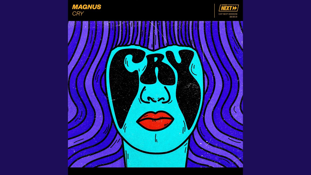 Cry Extended Mix Magnus Song Lyrics Music Videos Concerts
