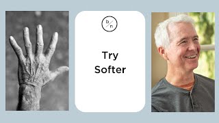 Try Softer | BecomeNew & John Ortberg