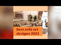 best sofa set designs 2021