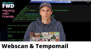 Exploring Webscan & Tempomail