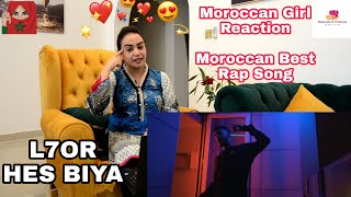 L7OR - HES BIYA - (Official Music Video 2020) - الحر - حس بيا | Moroccan Girl Reaction on Rap Song