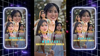 REELS MEITEI CHANU|| MANIPURI SONG NEW 2025 // ( ALIGHT MOTION EDITZ ) XML FILE  ‎@KhumanJumi