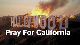 A Prayer for Los Angeles California Wildfires RELIEF #PrayForCali