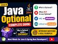 Java 8 Optional Class Complete Tutorial | Common Mistakes | Interview Questions | Spring Boot