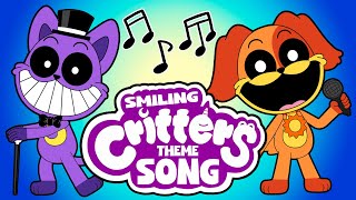 Smiling Critters Theme Song Animation 🌈(Smile Everyday)!!