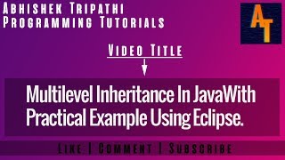 Multilevel Inheritance In Java Part-25 # Multilevel Inheritance In Java with Example